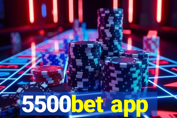 5500bet app